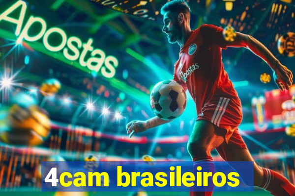 4cam brasileiros